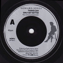 Howard Jones : Things Can Only Get Better (7", Single, Ora)