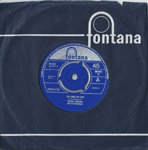 Wayne Fontana And The Mindbenders* : The Game Of Love (7", Single, Mono, 3 P)