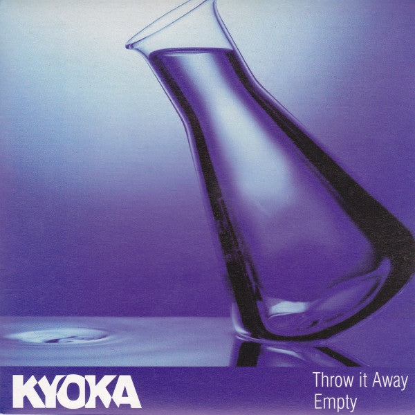 Kyoka (3) : Throw It Away (7", Ltd, Num, Whi)