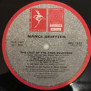 Nanci Griffith : The Last Of The True Believers (LP, Album)