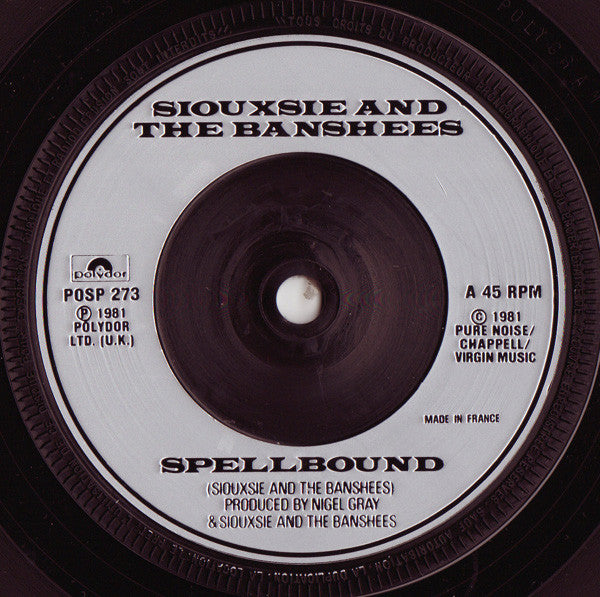 Siouxsie & The Banshees : Spellbound (7", Single, Sil)