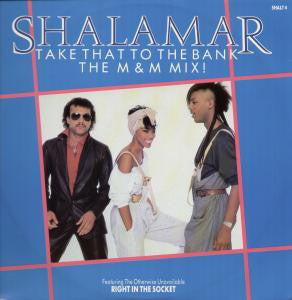 Shalamar : Take That To The Bank (The M & M Mix!) (12", Single)