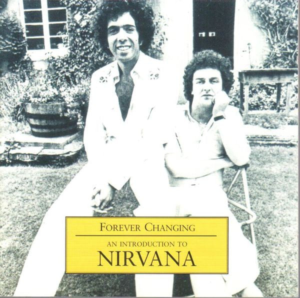 Nirvana (2) : Forever Changing - An Introduction To Nirvana (CD, Comp)