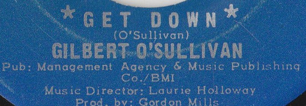 Gilbert O'Sullivan : Get Down (7", Single, Mono, Ast)