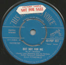 Ella Fitzgerald : But Not For Me (7", Single)