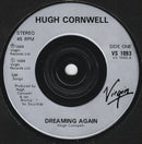 Hugh Cornwell : Dreaming Again (7", Single)