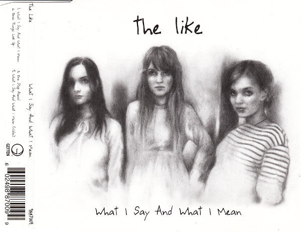 The Like : What I Say And What I Mean (CD, Single, Enh, Sti)