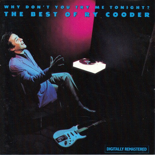 Ry Cooder : Why Don't You Try Me Tonight? – The Best Of Ry Cooder (CD, Comp, RM, RP)