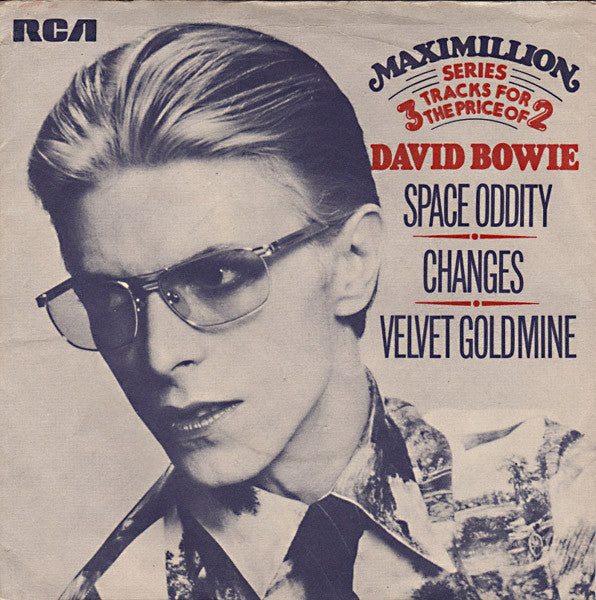 David Bowie : Space Oddity / Changes / Velvet Goldmine (7", Maxi, 4 P)