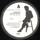 Howard Jones : Things Can Only Get Better (7", Whi)