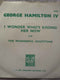 George Hamilton IV : I Wonder Who's Kissing Her Now (7", Single, Promo)