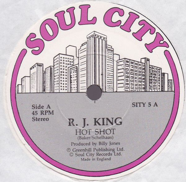 R.J. King : Hot Shot (7")