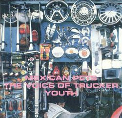 Mexican Pets : The Voice Of Trucker Youth (CD, Album)