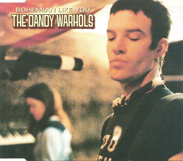 The Dandy Warhols : Bohemian Like You (CD, Single, RE)