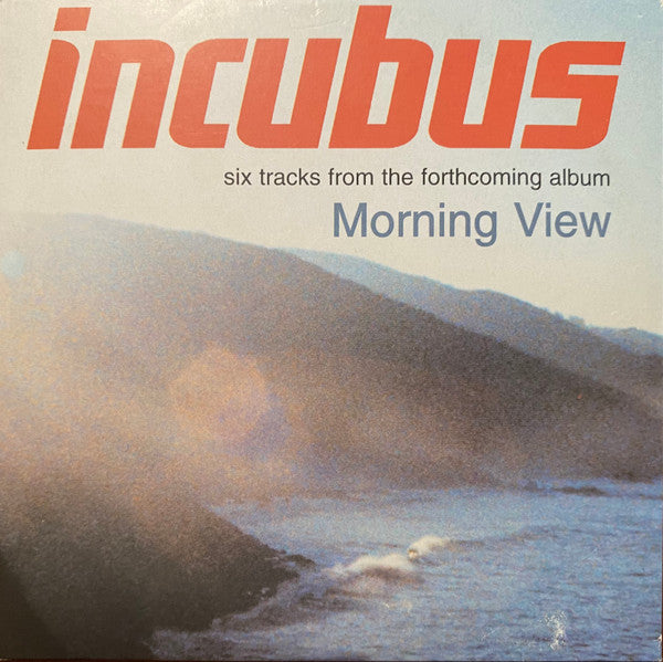 Incubus (2) : Six Tracks From The Forthcoming Album Morning View (CD, Advance, Promo, Smplr, Car)