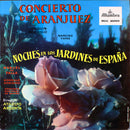 Joaquin Rodrigo*, Narciso Yepes, Manuel de Falla, Gonzalo Soriano, Orquesta Nacional De España Director Ataulfo Argenta* : Concierto De Aranjuez / Noches En Los Jardines De España (LP, RE)