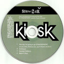 Kiosk (4) : One Day I'm Going To Go Stratospheric On You And, Chances Are, You'll Thank Me For It  (CD, Single, Enh)