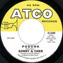 Sonny & Cher : A Beautiful Story / Podunk (7", Single)