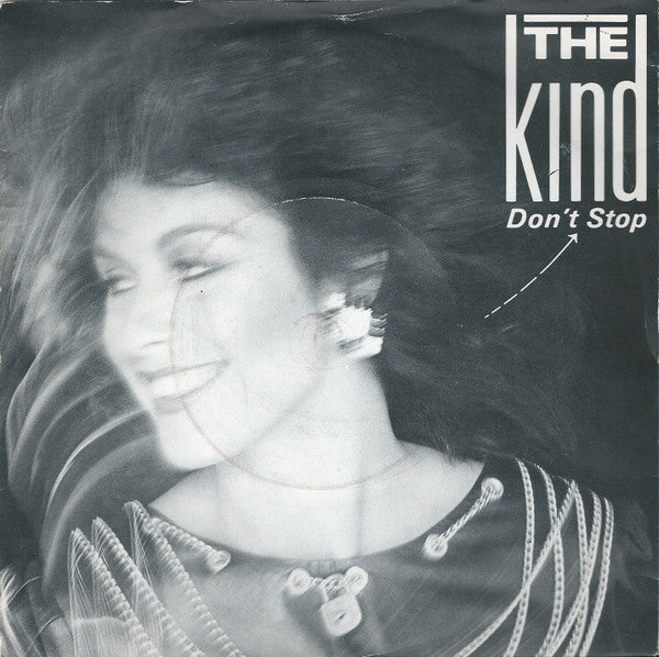 The Kind (3) : Don't Stop (7", Single)