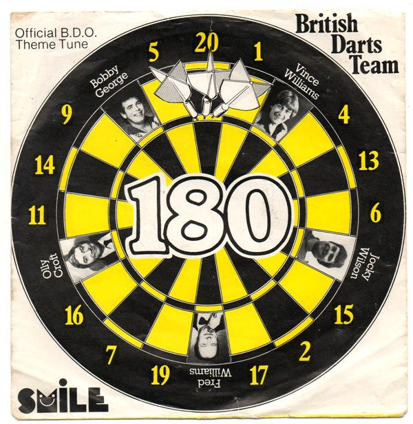 British Darts Team With Vince Williams (3) And Bobby George (2) : 180 (7", Single, Pap)