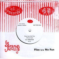 The Strange (4) : Flies (7")
