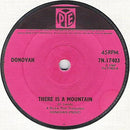 Donovan : There Is A Mountain (7", Single, Sol)