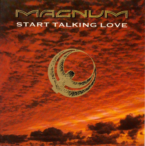 Magnum (3) : Start Talking Love (7", Single, Sil)