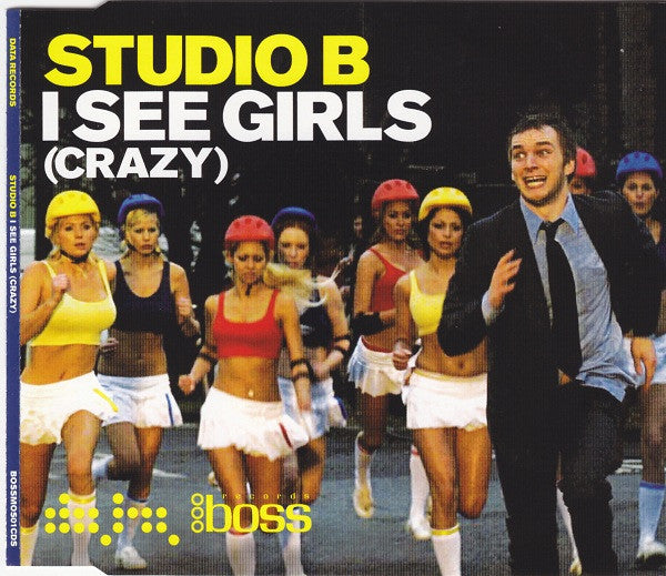Studio B : I See Girls (Crazy) (CD, Single, Enh)
