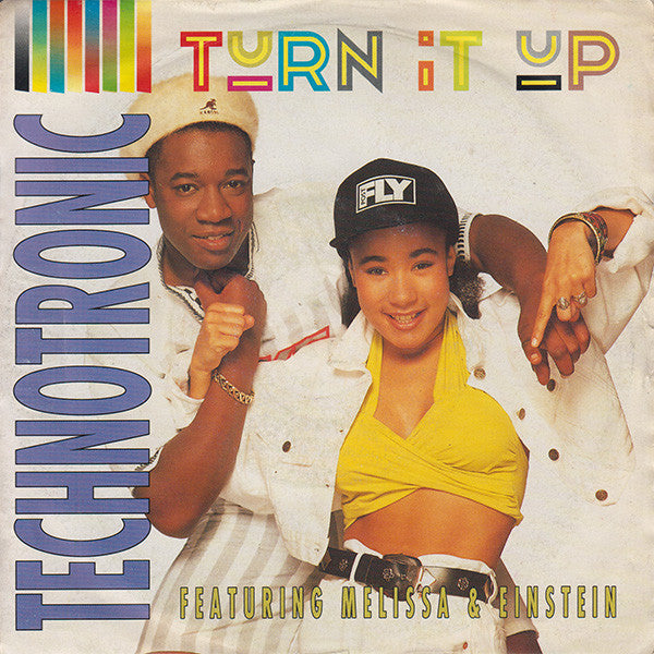 Technotronic Featuring Melissa & Einstein (2) : Turn It Up (7", Single, Pap)