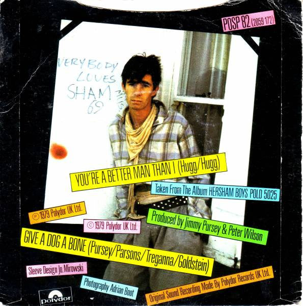 Sham 69 : You're A Better Man Than I / Give A Dog A Bone (7", Single)
