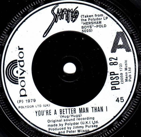 Sham 69 : You're A Better Man Than I / Give A Dog A Bone (7", Single)