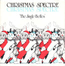 The Jingle Belles : Christmas Spectre (7", Single)