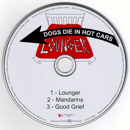 Dogs Die In Hot Cars : Lounger (CD, Single)
