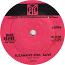 Dave Davies : Suzanah's Still Alive (7", Sol)