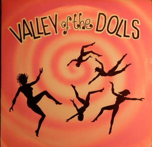 Valley Of The Dolls : Where Were You (7")