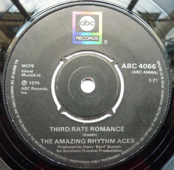 The Amazing Rhythm Aces : Third Rate Romance (7")