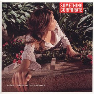 Something Corporate : Leaving Through The Window (CD, Album, Spe)