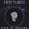 Deep Purple : King Of Dreams (CD)