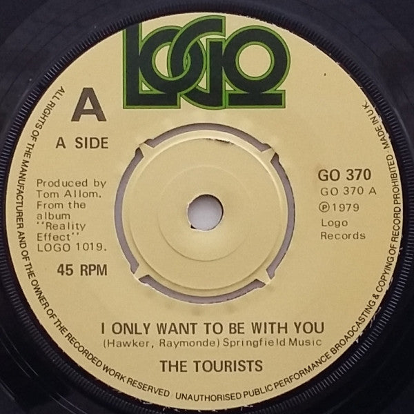 The Tourists : I Only Want To Be With You (7", Single, Com)