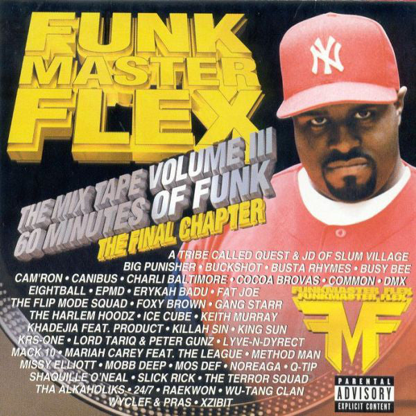 Funkmaster Flex : The Mix Tape Volume III 60 Minutes Of Funk (The Final Chapter) (CD, Mixed, Mixtape)