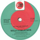 Willy Finlayson : On The Air Tonight (7")