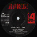 Twenty 4 Seven Featuring Captain Hollywood : Are You Dreaming? (7", Single, Sol)