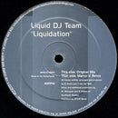 Liquid DJ Team : Liquidation (12")