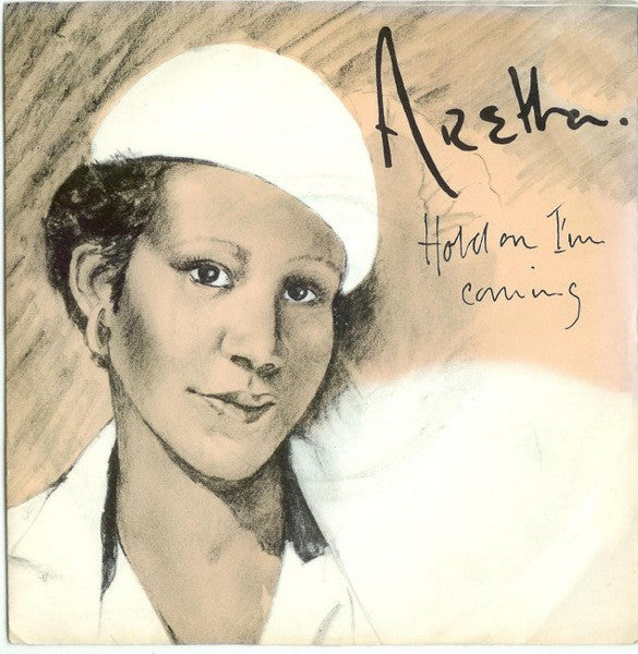 Aretha Franklin : Hold On I'm Coming (7", Single)