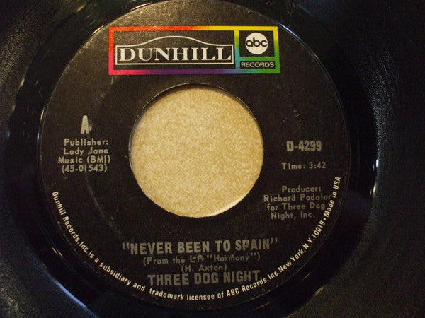 Three Dog Night : Never Been To Spain (7", Single, Ter)