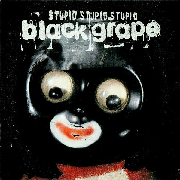 Black Grape : Stupid Stupid Stupid (CD, Album)