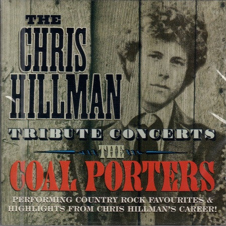 Coal Porters : The Chris Hillman Tribute Concerts (CD, Album)