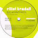Elliot Kendall : Everybody's World (7", Single, Ltd, Num)