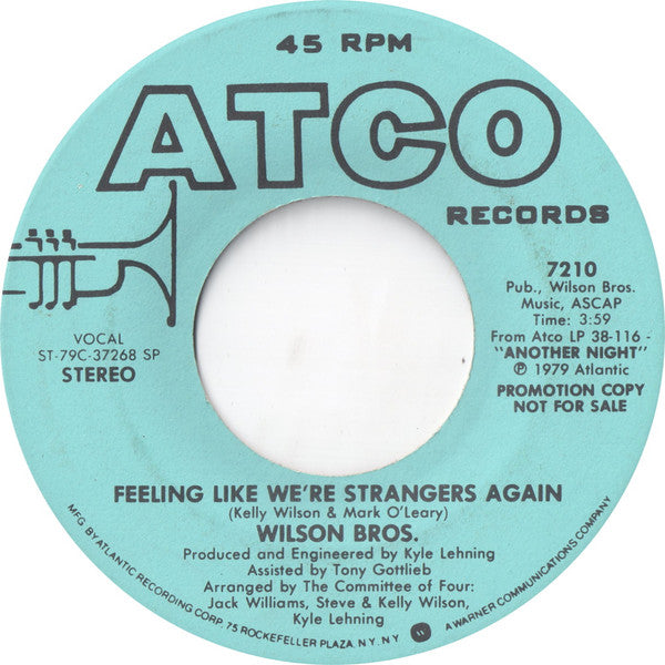 Wilson Bros. : Feeling Like We're Strangers Again (7", Single, Mono, Promo, SP )