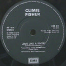 Climie Fisher : Love Like A River (7", Single, Bla)